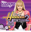 Disney Karaoke - Hannah Montana 2